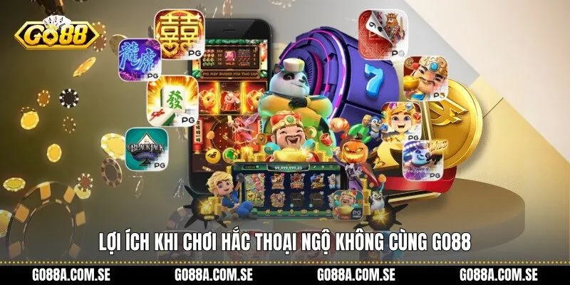 Lợi ích khi chơi Hắc Thoại Ngộ Không cùng Go88
