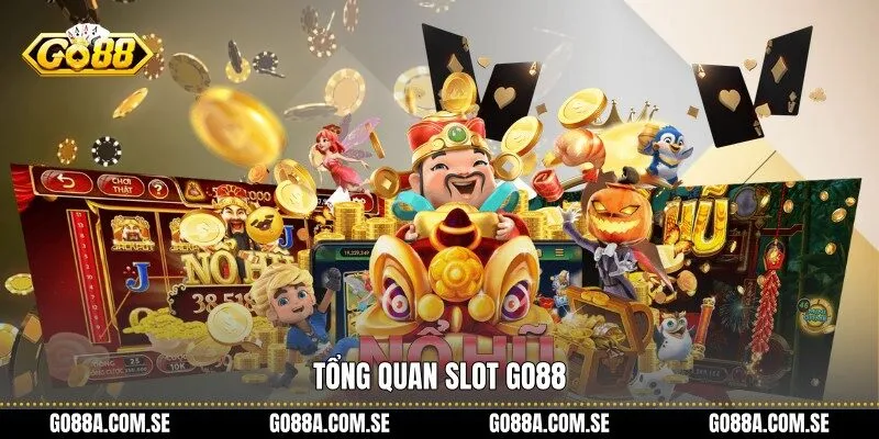 Tổng quan Slot Go88