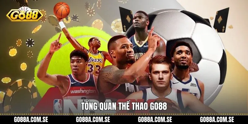 Tổng quan Thể Thao Go88
